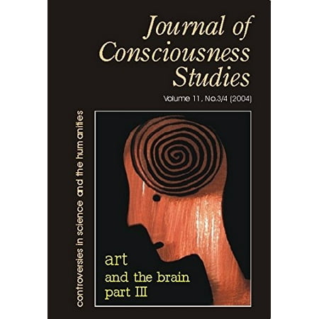 

Art and the Brain III Journal of Consciousness Studies Pre-Owned Paperback 0907845983 9780907845980 Goguen Joseph