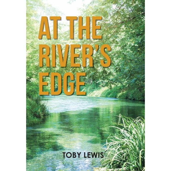 At the River's Edge, (Hardcover)