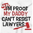 thumbnail image 2 of I'm Proof Daddy Cant Resist Lawyers Romper Boys or Girls Infant Baby Brisco Brands 12M, 2 of 6