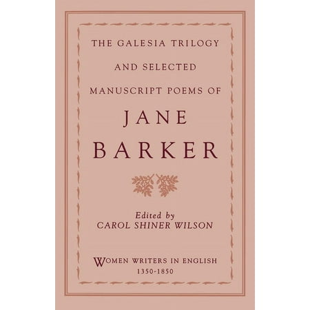 UPC: 9780195086515 | Women Writers in English 1350-1850: The Galesia Trilogy and Selected Manuscript Poems of Jane Barker (Paperback)