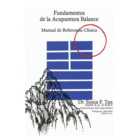 Fundamentos de la Acupuntura Balance: Manual de Referencia ClÃÂnica, (Paperback)
