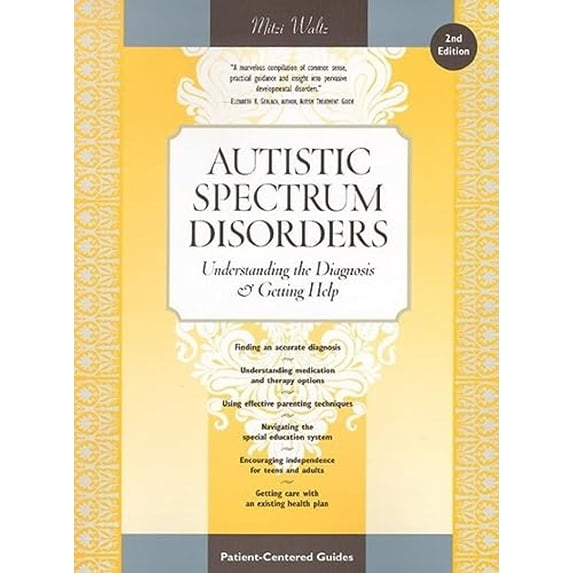 Pre-Owned Patient Centered Guides: Autistic Spectrum Disorders : Understanding the Diagnosis and Getting Help (Edition 2) (Paperback)