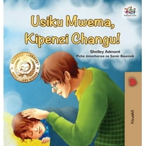 Swahili Bedtime Collection Goodnight, My Love! (Swahili Book for Kids), (Hardcover)