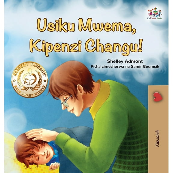 Swahili Bedtime Collection Goodnight, My Love! (Swahili Book for Kids), (Hardcover)