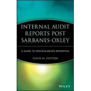 Iia (Institute of Internal Auditors): Internal Audit Reports Post Sarbanes-Oxley: A Guide to Process-Driven Reporting (Hardcover)
