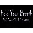 thumbnail image 4 of Hold Your Breath And Count To A Thousand Magnet DM2211, 4 of 10