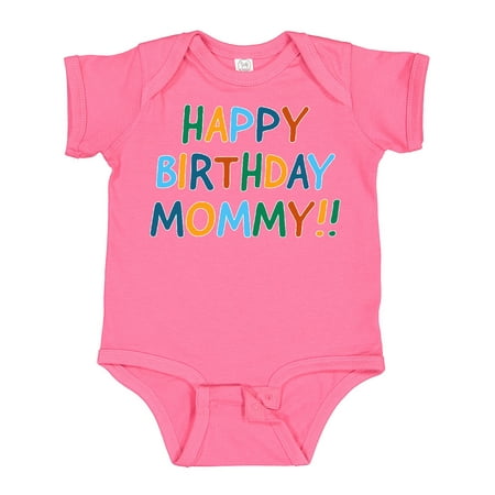 

Inktastic Happy Birthday Mommy!! Gift Baby Boy or Baby Girl Bodysuit