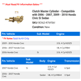 thumbnail image 2 of Clutch Master Cylinder - Compatible with 2006 - 2007, 2009 - 2010 Honda Civic Si Sedan, 2 of 2