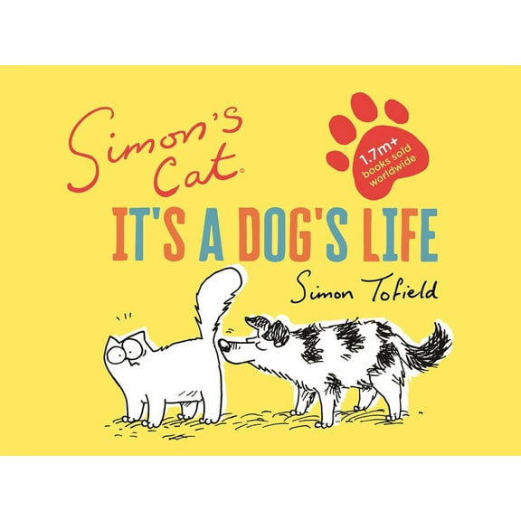 Simon's Cat: It's a Dog's Life, (Hardcover)