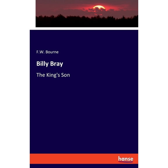 Billy Bray: The King's Son, (Paperback)