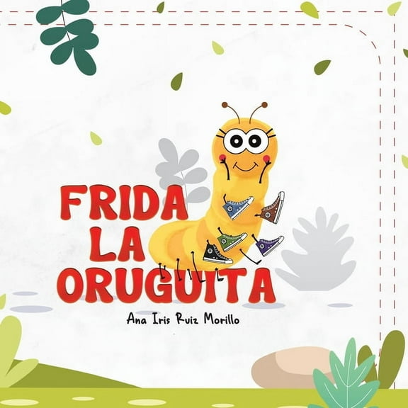 Frida La Oruguita, (Paperback)