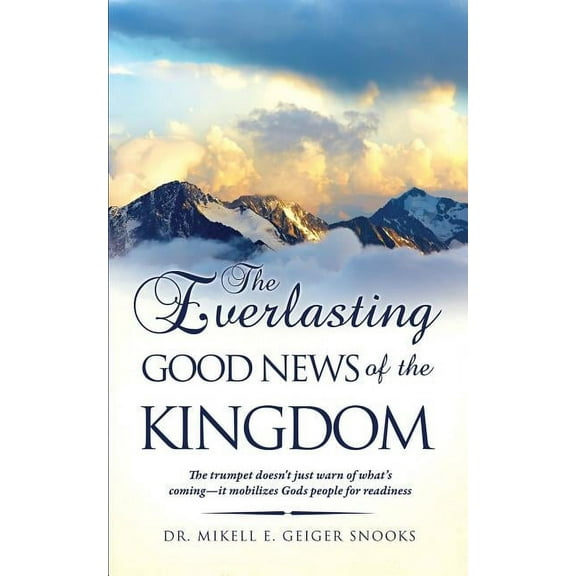 The Everlasting Gospel of the Kingdom, (Paperback)
