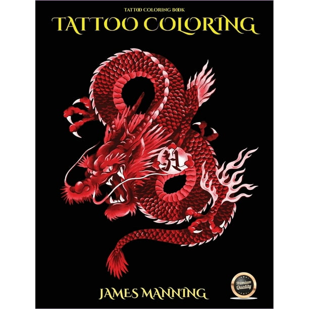 Tattoo Coloring Book Tattoo Coloring Book An adult coloring book with