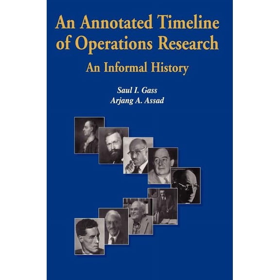International Operations Research & Mana An Annotated Timeline of Operations Research: An Informal History, Book 75, (Paperback)