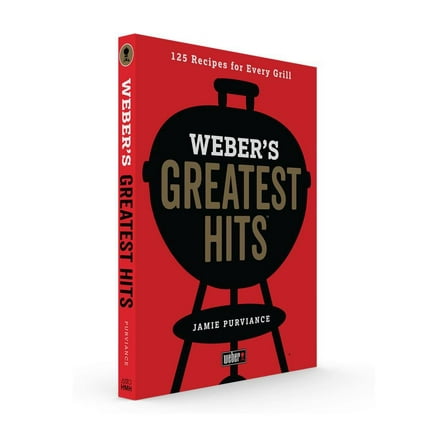 Weber "greatest Hits" Cookbook
