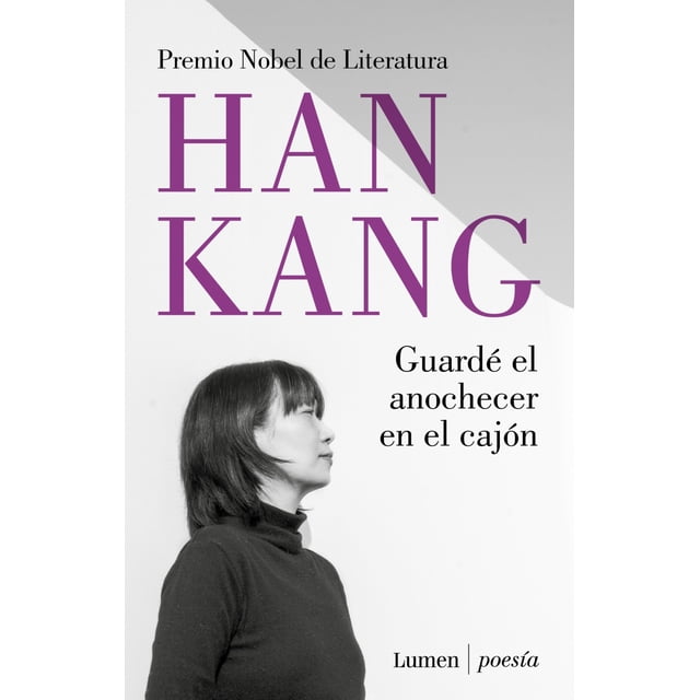 Guardé el anochecer en el cajón (premio nobel de literatura 2024)