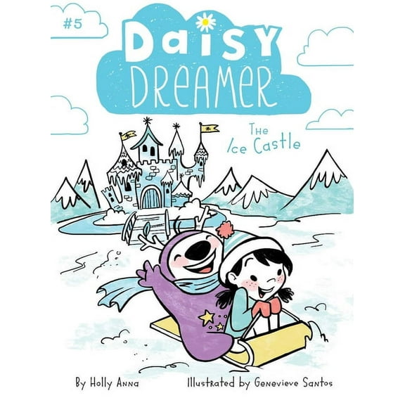 Daisy Dreamer The Ice Castle, Book 5, (Paperback)