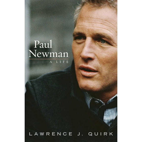 Paul Newman: A Life, (Paperback)