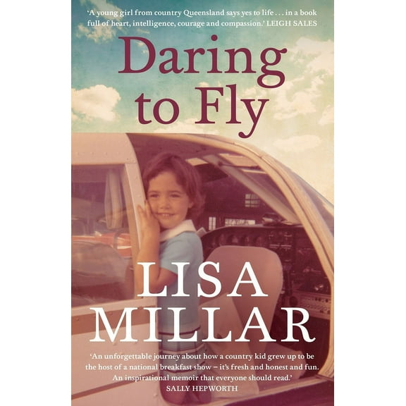 Daring to Fly : The TV star on facing fear and finding joy on a deadline (Paperback)
