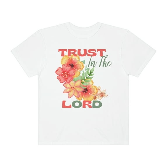 Trust In The Lord Christian Merch Wildflower Shirt Love Like Jesus