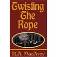 thumbnail image 1 of Pre-Owned Twisting the Rope (Paperback) 158586059X 9781585860593, 1 of 1