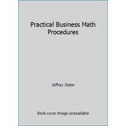 Practical Business Math Procedures [Paperback - Used]