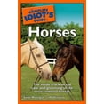 thumbnail image 1 of Pre-Owned The Complete Idiot's Guide to Horses, 9780028644608, 0028644603, Paperback,, 1 of 1