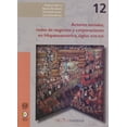 thumbnail image 1 of ACTORES SOCIALES REDES DE NEGOCIOS Y CORPORACIONES EN HISPANOAMERICA BONILLA ARTIGAS EDITORES ANTONIO IBARRA, 1 of 2