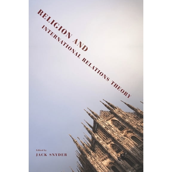Religion, Culture, and Public Life Religion and International Relations Theory, Book 10, (Paperback)