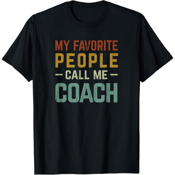 Playful Comfort Tee - My Favorite People Call Me Coach Funny Retro T-Shirt