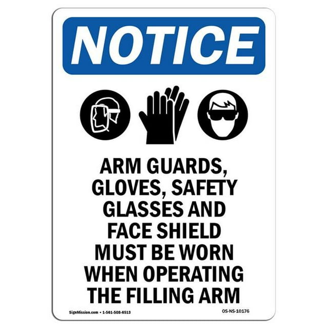 SignMission OS-NS-A-710-V-10176 7 x 10 in. OSHA Notice Sign - Arm Guards, Gloves