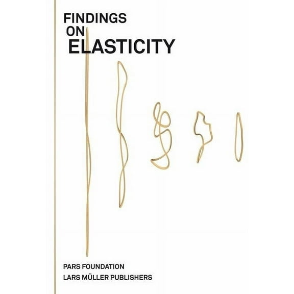 Findings on Elasticity, (Paperback)