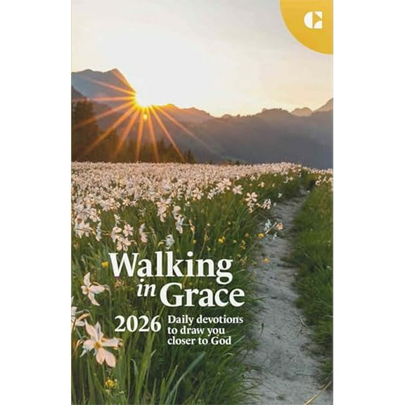 Pre-Owned Walking in Grace 2026: Daily Devotions to Draw You Closer to God (Hardcover) 1961441020 9781961441026