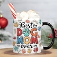 thumbnail image 6 of Gifts For Dog Mom - Gifts For Mom, Mother - Best Dog Mom Ever Cup - Thanksgiving Birthday Gifts For Dogs Lover Dogs Owner From Daughter Son Husband - Present For Sister, Friend, 6 of 6