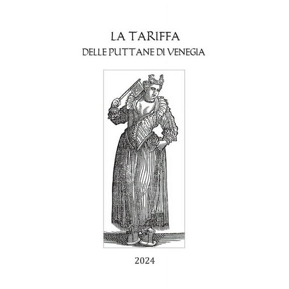 La tariffa delle puttane di Venegia (Paperback)