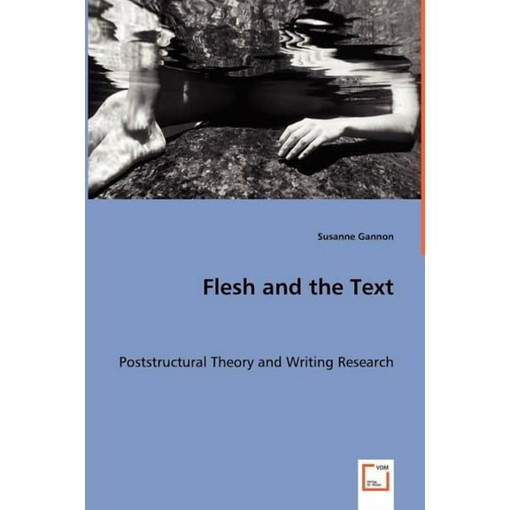 Flesh and the Text (Paperback)