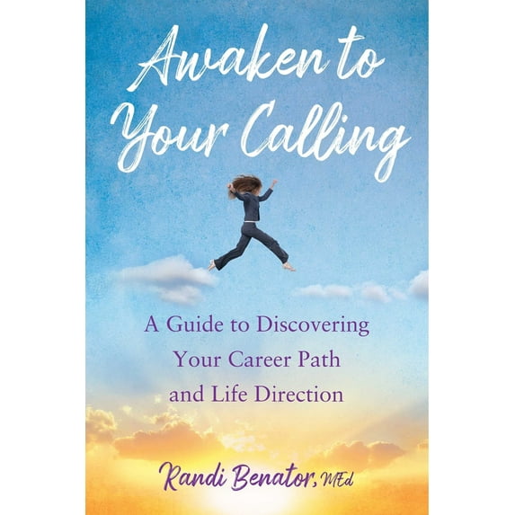 Pre-Owned Awaken to Your Calling: A Guide to Discovering Your Career Path and Life Direction (Paperback) 1647420717 9781647420710