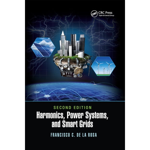 Harmonics, Power Systems, and Smart Grids, (Paperback)