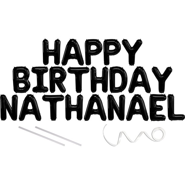 Nathanael, Happy Birthday Mylar Balloon Banner Black 16 inch Letters. Includes 2 Straws for