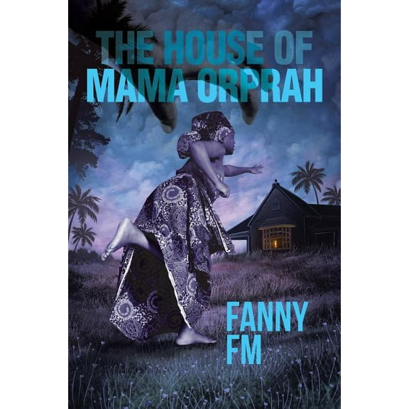 The House of Mama Orprah, (Paperback)