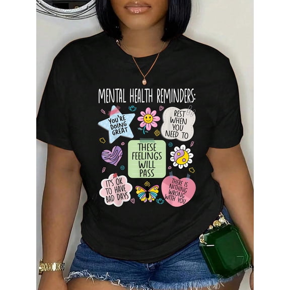 Mental Health Reminders Mental Health Awareness Month Quotes T-Shirt Graphic Tee summer Tops For Women Round Neck Fashion Cotton shirts