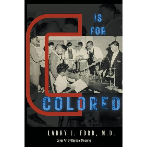 C is for Colored, (Paperback)