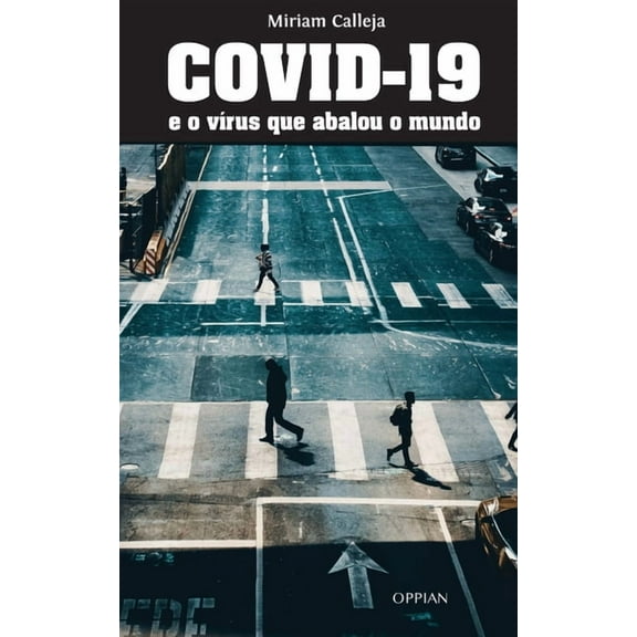 COVID-19 e o vÃrus que abalou o mundo, (Paperback)