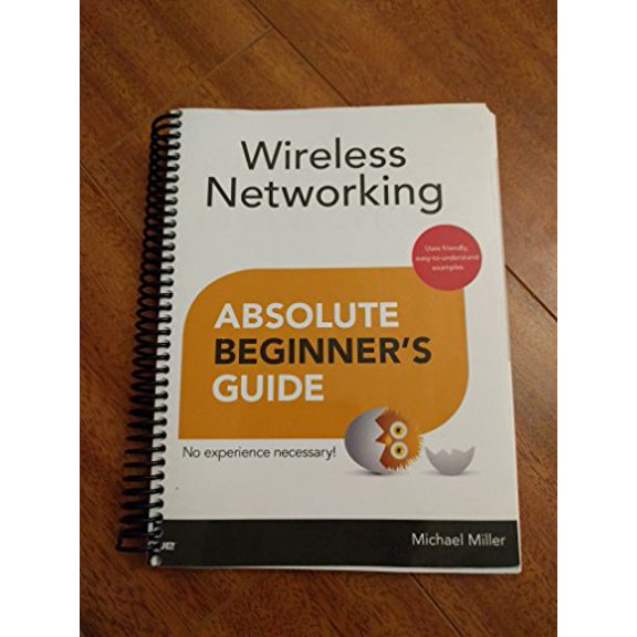 Pre-Owned Wireless Networking Absolute Beginner's Guide (Paperback) 0789750783 9780789750785