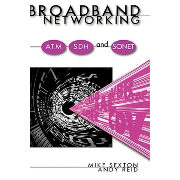 Pre-Owned Broadband Networking ATM, Adh and SONET: ATM, SDH and SONET (Communications Engineering Library) Hardcover