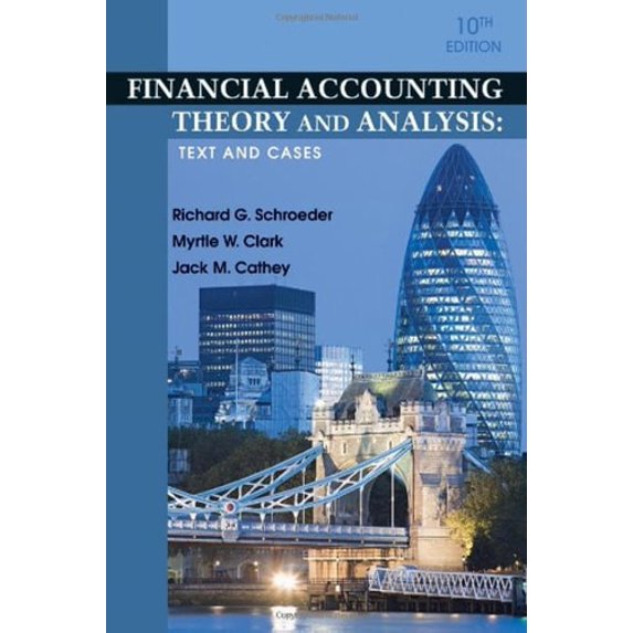 Pre-Owned Financial Accounting Theory and Analysis : Text and Cases (Hardcover) 9780470646281