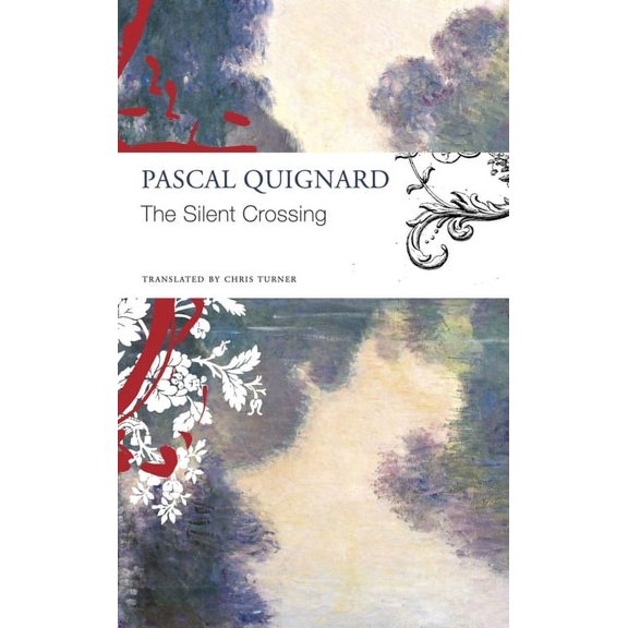 The Seagull Library of French Literature The Silent Crossing, (Paperback)