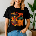 thumbnail image 2 of Give Thanks Bro Cute Turkey Toddler Thankful, Thanksgiving Shirt,Turkey Tee,Holiday Gift ,Happy Thanksgiving Tshirt,Turkey Day,Family Gobble ,Pumpkin,, 2 of 5