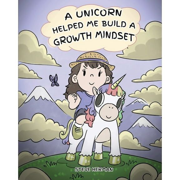 My Unicorn Books A Unicorn Helped Me Build a Growth Mindset: A Cute Children Story To Help Kids Build Confidence, Perseverance, and Devel, Book 5, (Paperback)