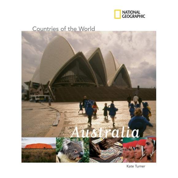 Pre-Owned National Geographic Countries of the World: Australia (Hardcover) by Kate Turner